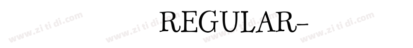 喜鹊聚珍体 REGULAR字体转换